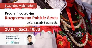 Webinarium o dotacji Rozgrzewamy Polskie Serca