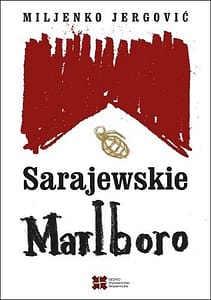 Okładka książki "Sarajewskie Marlboro"