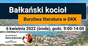 Banner Szkolenie Literatura bałkańska DKK