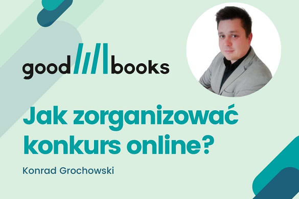 Konrad Grochowski Jak zorganizować konkurs online