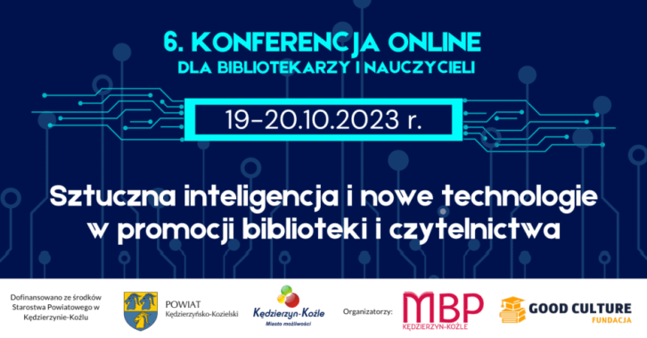 Konferencja w Kędzierzynie-Koźlu: Sztuczna inteligencja i nowe technologie w promocji biblioteki i czytelnictwa