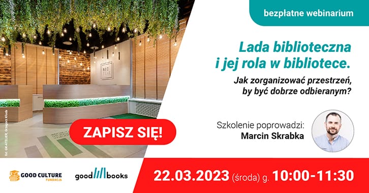 Bezpłatne webinarium "Lada biblioteczna i jej rola w bibliotece".