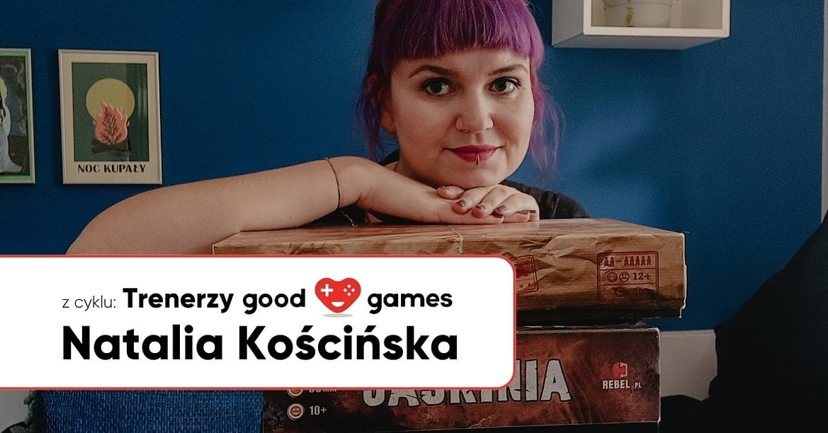 Trenerzy Good Games: Natalia Kościńska